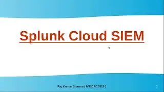 Splunk Cloud SIEM Log integration Creating dashboards alerts and reports
