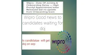 wipro good news for freshers waiting for doj