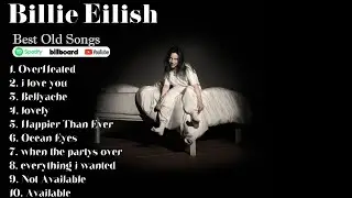 Billie Eilish  New Songs 2024   Top 20 Billie Eilish  Songs 2024