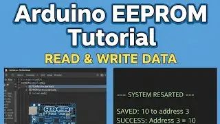 Arduino EEPROM Tutorial: How to Read & Write Data (Step-by-Step)