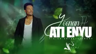 Yoonan H- Ati Enyu- New Ethiopian Oromo Music 2021 (Official Video)