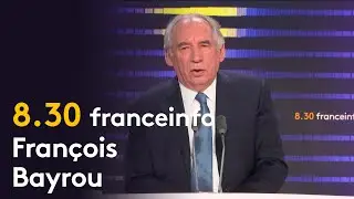 Le "8h30 franceinfo" de François Bayrou du mardi 27 août 2024
