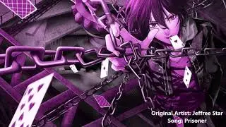 Prisoner ~Nightcore~