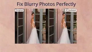 AI Photo Enhancer - Fix Blurry Photos Perfectly