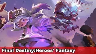 Final Destiny:Heroes' Fantasy - Kingdoms' Alliance War & Order jian ning