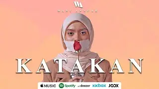 Wani Annuar - Katakan (Official Music Video)