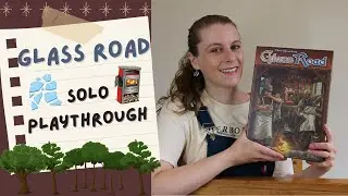 Glass Road - solo playthrough and final thoughts (solo Uwe Rosenberg series)