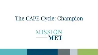 The CAPE Cycle: Champion