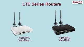 Configuring the Vigor2860L and Vigor2925L for LTE Internet Access