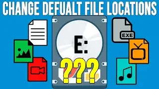 How to Change the Default Save Locations for New Files in Windows. Do You Really Want to Do It?