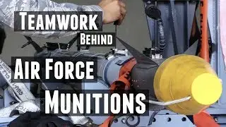 Teamwork Behind Air Force Munitions