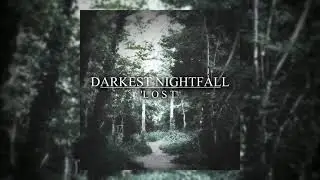 DARKEST NIGHTFALL - ‘LOST’ (Melodic Death Metal 2021)
