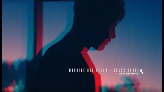 Machine Gun Kelly – Glass House (Emy Aze Remix)