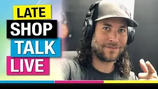 Late Shop Talk Live and Screen Printing Q&A