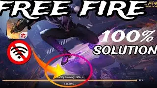 Free fire match loading problem 100%
