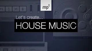 Track From Scratch in Logic Pro X - Deep House Music