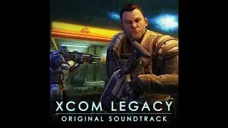 XCOM Legacy (Full Soundtrack)
