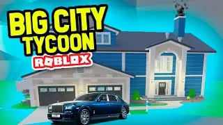 КУПИЛ ПЕРВУЮ СВОЮ МАШИНУ! СТАЛ ДОЛЛАРОВЫМ МИЛЛИОНЕРОМ! ROBLOX Big City Tycoon #2