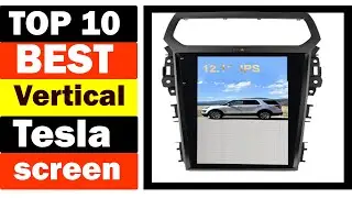 Top 10 Best Vertical Tesla screen Review in 2021