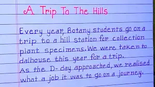 A Trip To The Hills Essay in English//Essay on A Trip To The Hills in English//How To write Essay