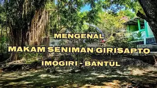 #jejaksejarah MENGENAL MAKAM SENIMAN GIRISAPTO IMOGIRI-BANTUL