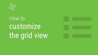 How to customize the grid view
