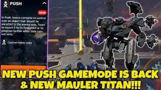 🚨NEW PUSH PROTOTYPE GAMEMODE IS BACK!!! & New MAULER Titan 🔥 War Robots 10.3 Test Server