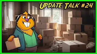 Constantly Moving, Ugh! ♦ Update Talk #24