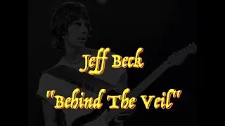 Jeff Beck - “Behind The Veil” - Guitar Tab ♬