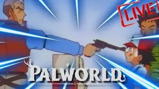 🔴 LIVE - PALWORLD - GOTTA SHOOT THEM ALL