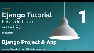 Django Tutorial 01: Django Project, Django App, urls & views