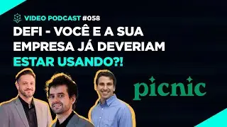 DeFi - O que é? Para quem ele serve? Empresas também devem usar? - Ep. 058