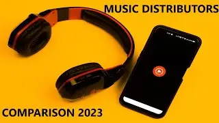 Music Distributors Comparison 2023