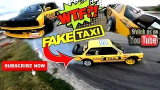 FaKe-TaxI DRifting !!!!