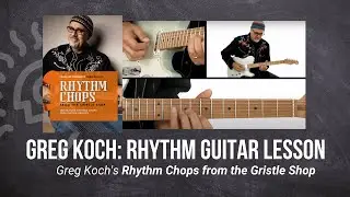 🎸 Greg Koch Guitar Lessons - Grown & Greasy - Performance - TrueFire