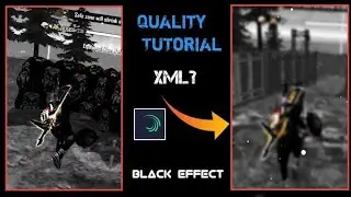 BLACK EFFECT QUALITY EDITING XML | FREE FIRE 4K Quality in Alight Motion XML
