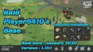 Raid Player6410 Base Last Day on Earth (LDOE)