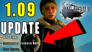 Final Fantasy XV Patch 1.09 Ideas?