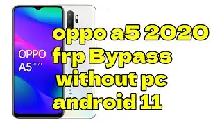 oppo a5 2020 frp bypass without pc android 11