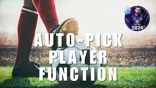 Build Your 1st Team! How to Use the Auto-Pick Player Function in Game Plan of EFootball 2024?