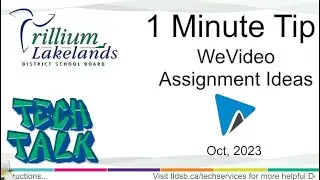 1 MinTip - WeVideo Assignment Ideas