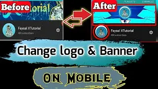 How To Change Youtube logo & Channel Art On Mobile 2020 || Uplode Youtube Profile Picture & Banner.