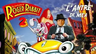 L'Antre de Mea : ROGER RABBIT La Suite