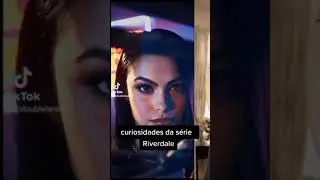 Curiosidades da série Riverdale da Netflix #shorts