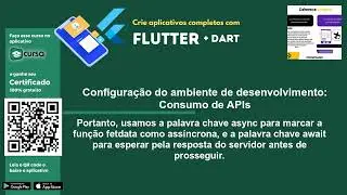 Aula 11 - Ambiente de desenvolvimento: Consumo de APIs - Curso Aplicativos com Flutter