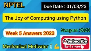 The Joy of Computing using Python | Week 5 Quiz | Assignment 5 Solution | NPTEL | SWAYAM 2023