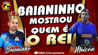 Baianinho Mostrou Quem é o Rei