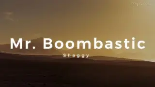 Shaggy - Mr. Boombastic (Lyrics)