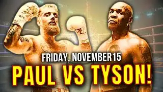 Jake Paul vs. Mike Tyson Is Almost Here