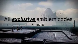 Destiny 2's all Exclusive Emblem Codes